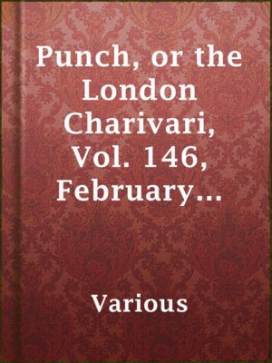 cover image of Punch, or the London Charivari, Vol. 146, February 18, 1914